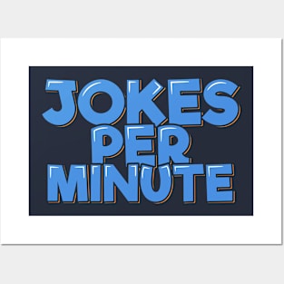 Funny Comedian Quote Jokes Per Minute Posters and Art